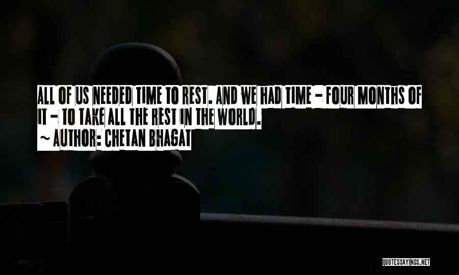 Take Time To Rest Quotes By Chetan Bhagat