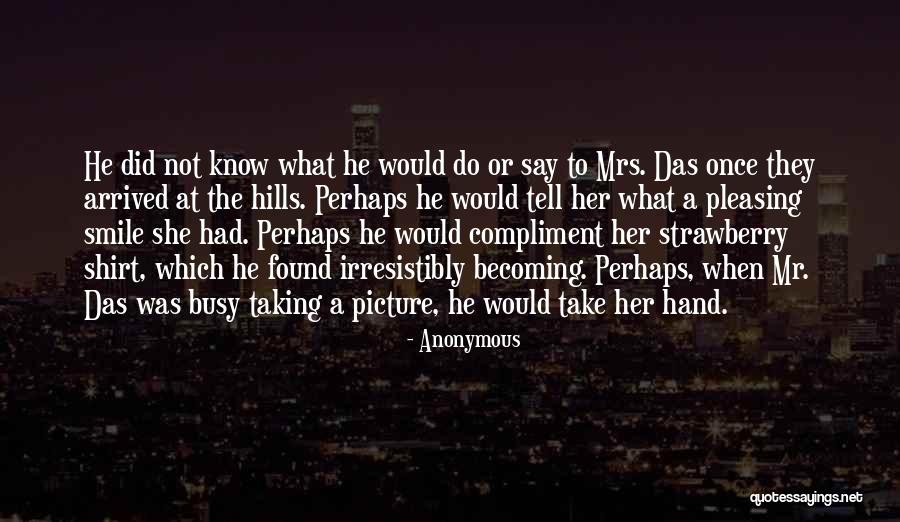 Take To The Hills Quotes By Anonymous Take To The Hills Quotes By Anonymous
