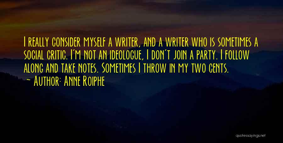 Take Two Quotes By Anne Roiphe