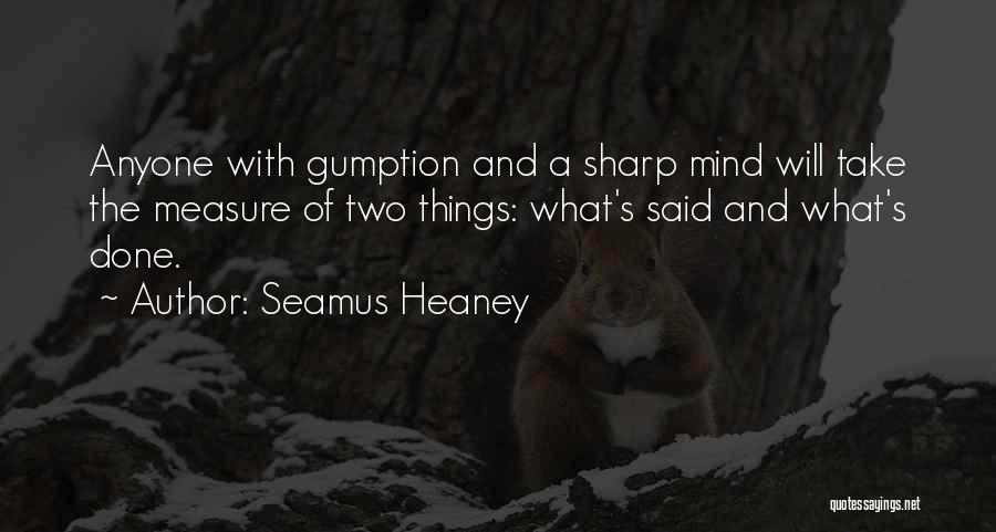Take Two Quotes By Seamus Heaney