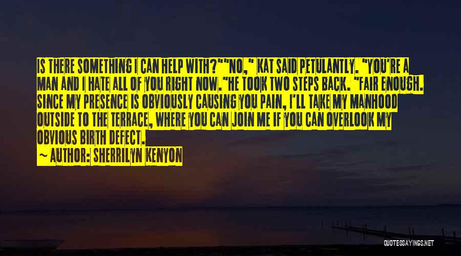 Take Two Steps Back Quotes By Sherrilyn Kenyon