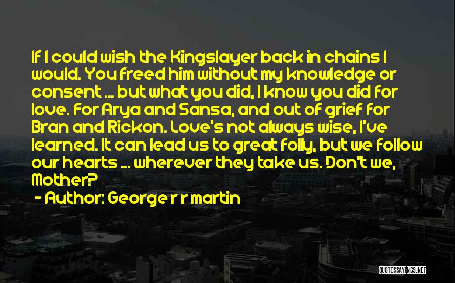 Take Us Back Quotes By George R R Martin