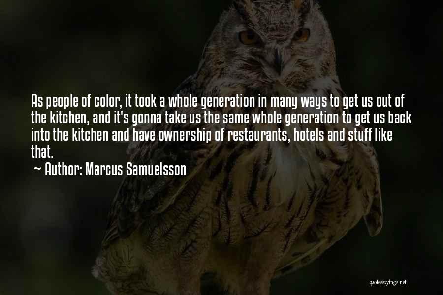 Take Us Back Quotes By Marcus Samuelsson