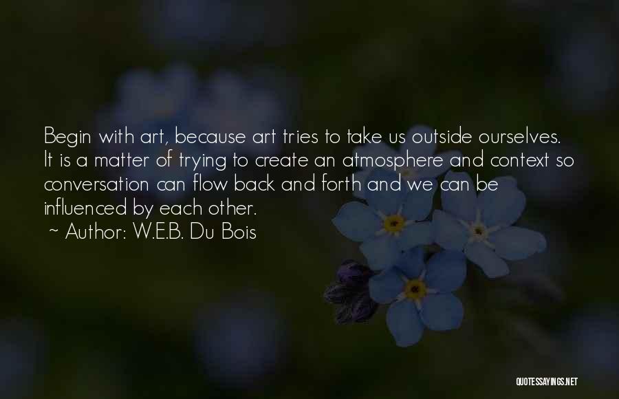 Take Us Back Quotes By W.E.B. Du Bois