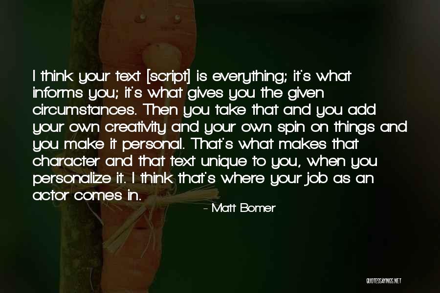 Take What S Given You Quotes By Matt Bomer Take What S Given You Quotes By Matt Bomer