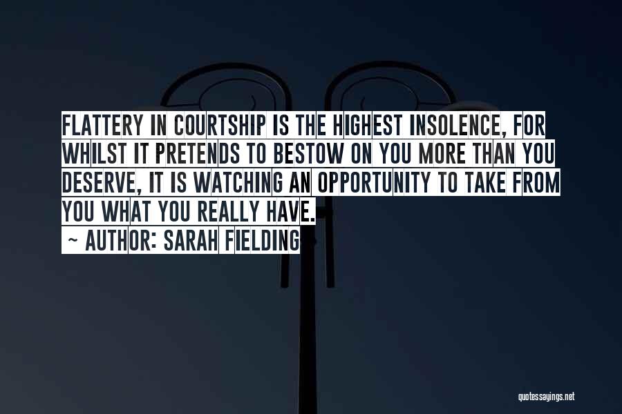 Take What You Deserve Quotes By Sarah Fielding