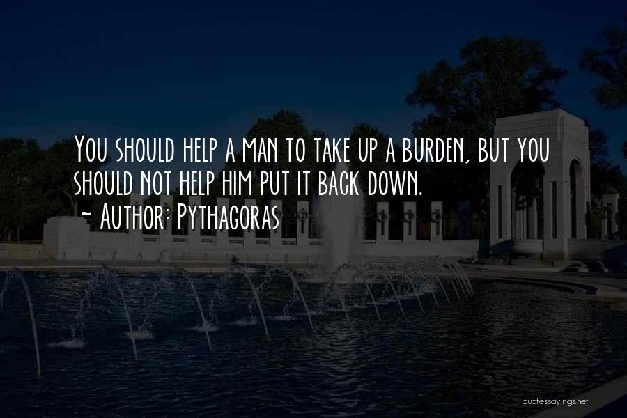 Take You Down Quotes By Pythagoras