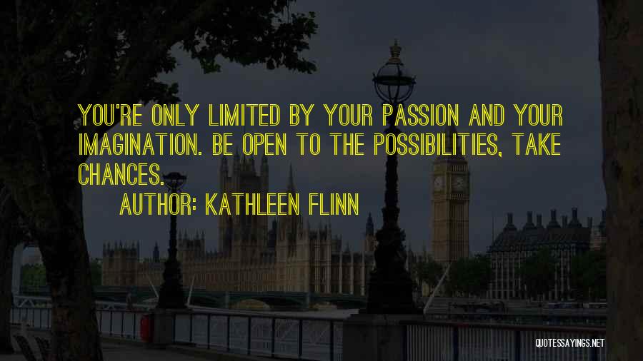 Take Your Chances Quotes By Kathleen Flinn