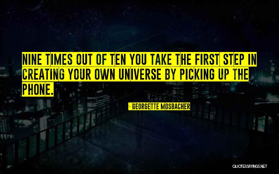 Take Your First Step Quotes By Georgette Mosbacher Take Your First Step Quotes By Georgette Mosbacher
