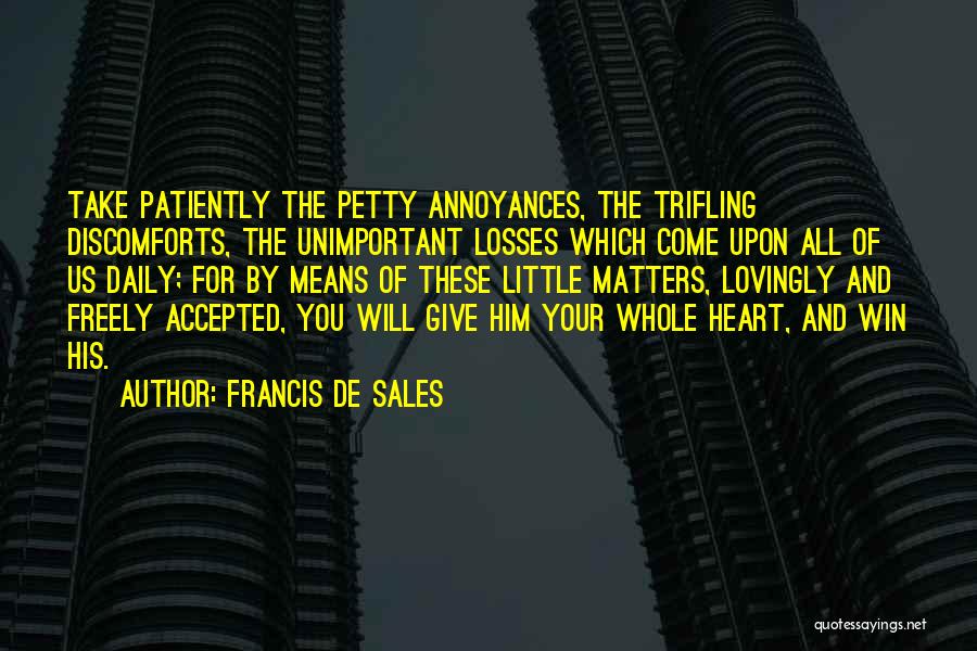 Take Your Losses Quotes By Francis De Sales