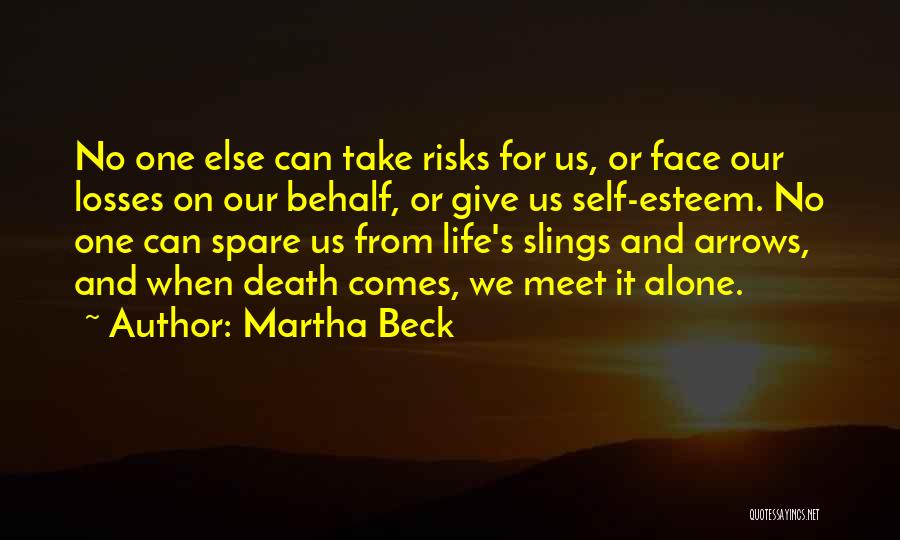 Take Your Losses Quotes By Martha Beck