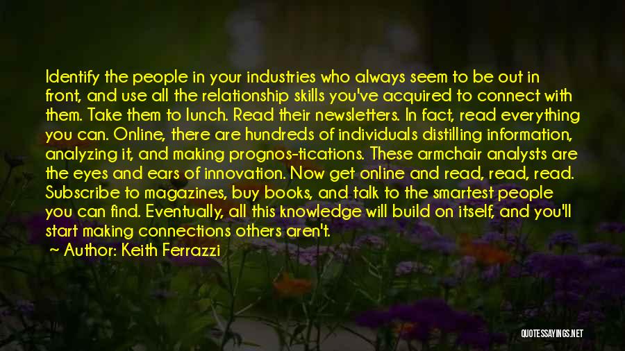 Take Your Lunch Quotes By Keith Ferrazzi