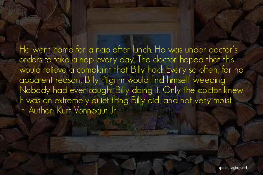 Take Your Lunch Quotes By Kurt Vonnegut Jr.