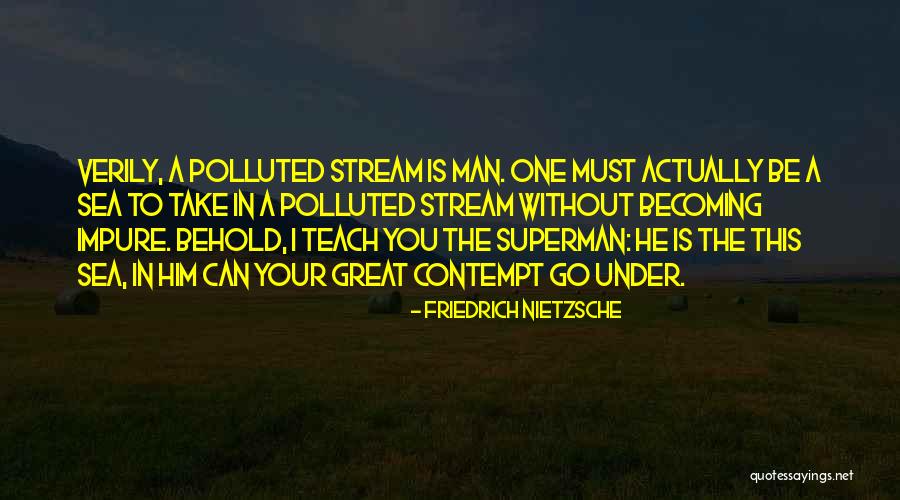Take Your Man Quotes By Friedrich Nietzsche Take Your Man Quotes By Friedrich Nietzsche
