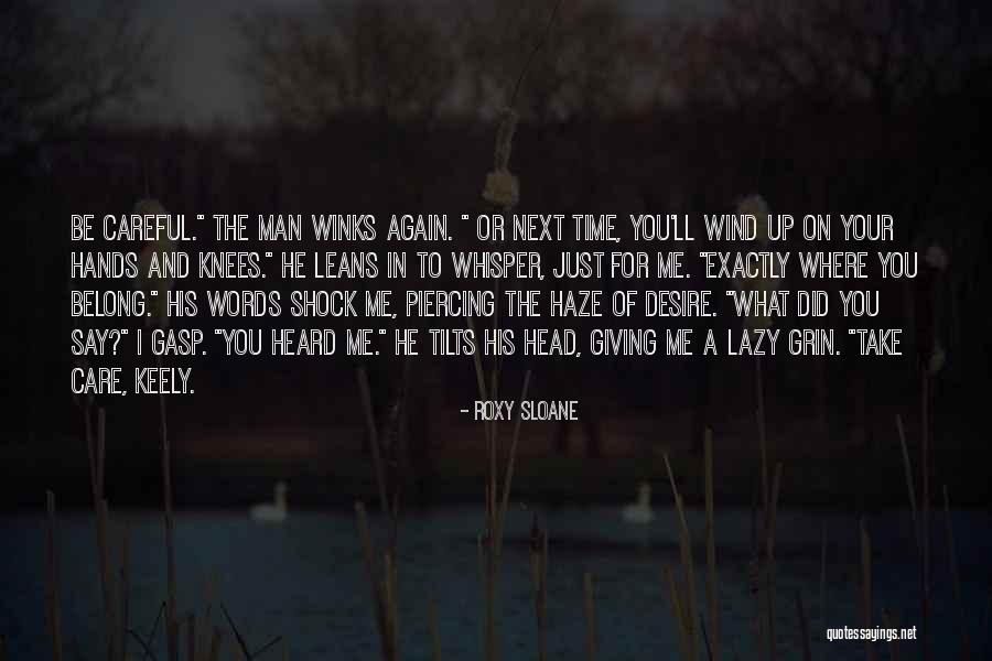 Take Your Man Quotes By Roxy Sloane