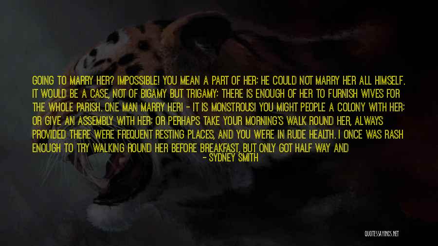 Take Your Man Quotes By Sydney Smith Take Your Man Quotes By Sydney Smith