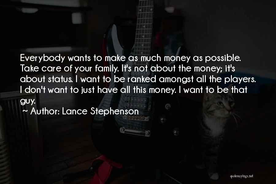 Take Your Money Quotes By Lance Stephenson