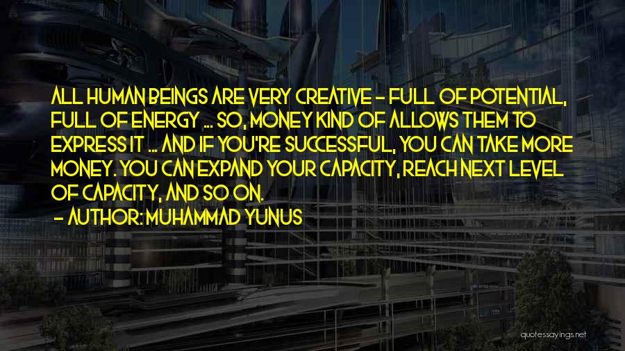 Take Your Money Quotes By Muhammad Yunus