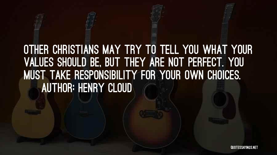 Take Your Own Responsibility Quotes By Henry Cloud