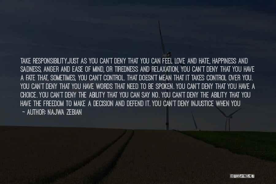 Take Your Own Responsibility Quotes By Najwa Zebian