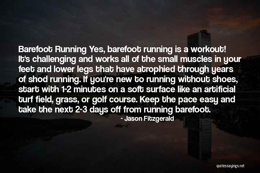 Take Your Shoes Off Quotes By Jason Fitzgerald Take Your Shoes Off Quotes By Jason Fitzgerald