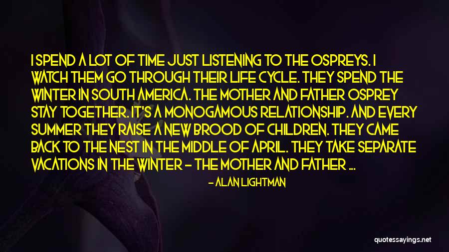 Take Your Time In Relationship Quotes By Alan Lightman Take Your Time In Relationship Quotes By Alan Lightman