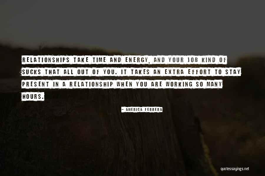 Take Your Time In Relationship Quotes By America Ferrera Take Your Time In Relationship Quotes By America Ferrera