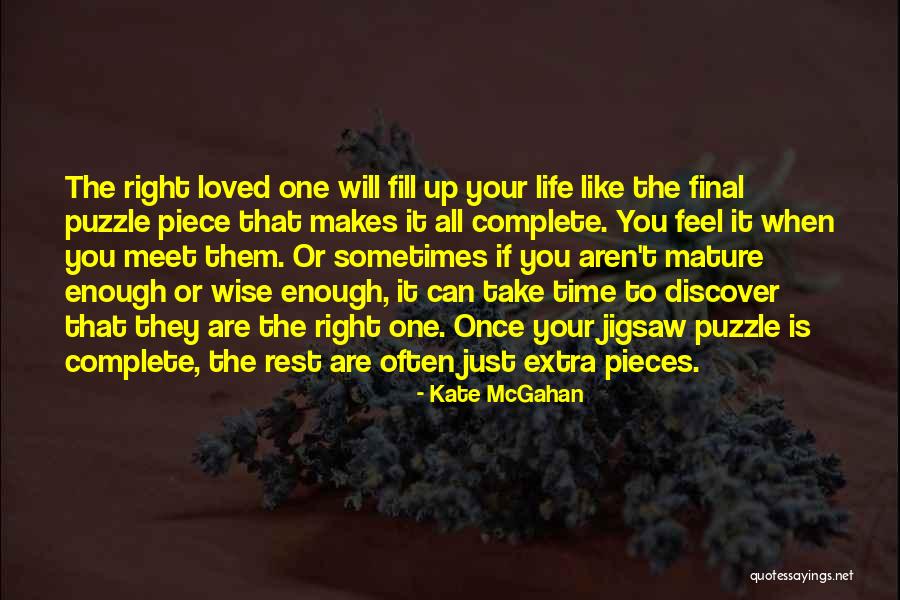 Take Your Time In Relationship Quotes By Kate McGahan Take Your Time In Relationship Quotes By Kate McGahan