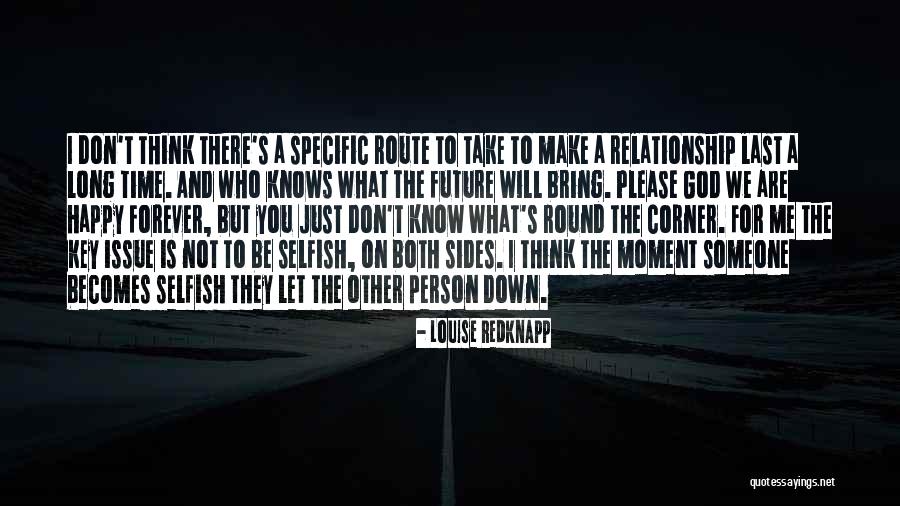 Take Your Time In Relationship Quotes By Louise Redknapp Take Your Time In Relationship Quotes By Louise Redknapp