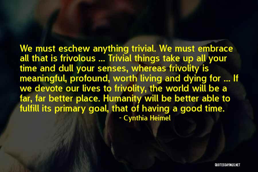 Take Your Time Inspirational Quotes By Cynthia Heimel Take Your Time Inspirational Quotes By Cynthia Heimel