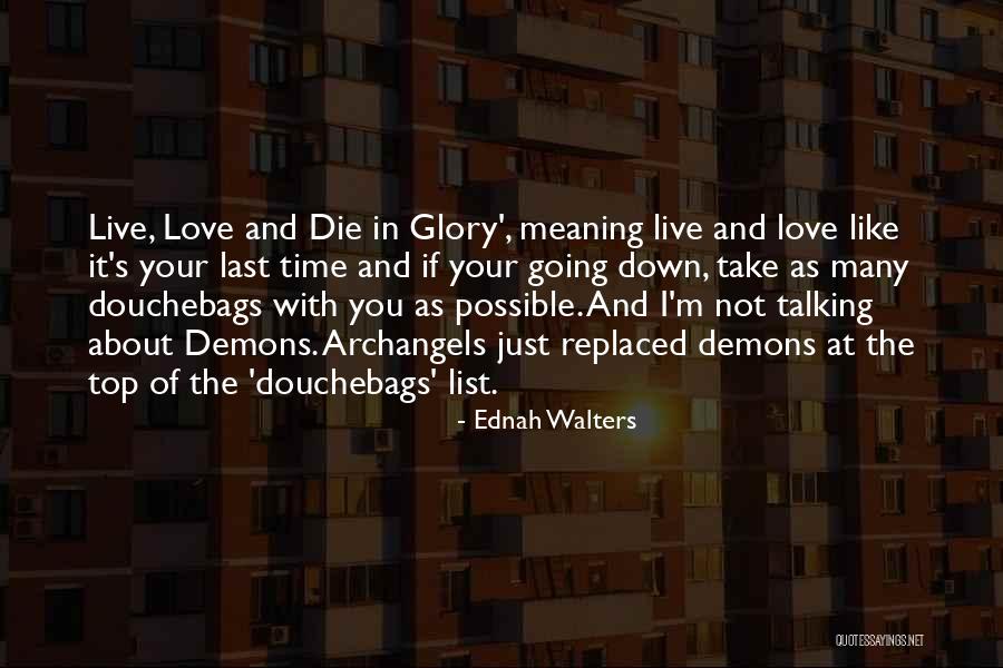 Take Your Time Love Quotes By Ednah Walters