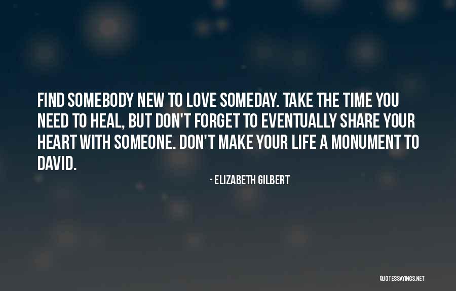 Take Your Time Love Quotes By Elizabeth Gilbert