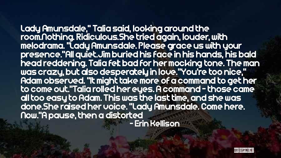 Take Your Time With Love Quotes By Erin Kellison Take Your Time With Love Quotes By Erin Kellison