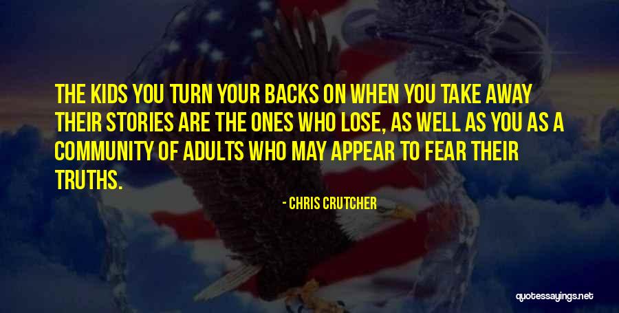 Take Your Turn Quotes By Chris Crutcher Take Your Turn Quotes By Chris Crutcher