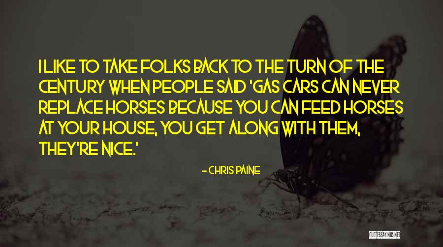 Take Your Turn Quotes By Chris Paine Take Your Turn Quotes By Chris Paine