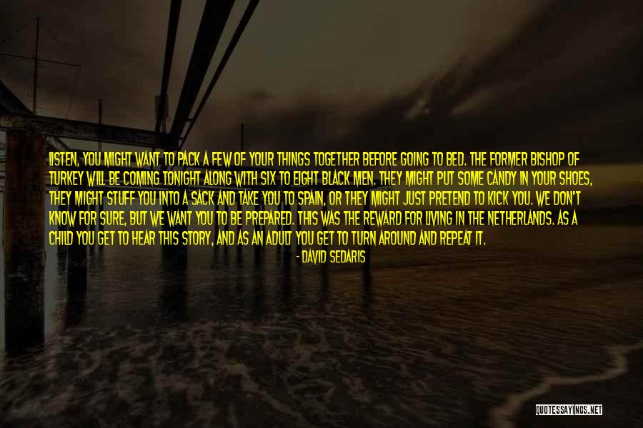 Take Your Turn Quotes By David Sedaris Take Your Turn Quotes By David Sedaris