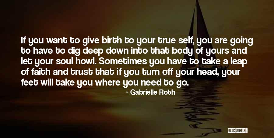 Take Your Turn Quotes By Gabrielle Roth Take Your Turn Quotes By Gabrielle Roth