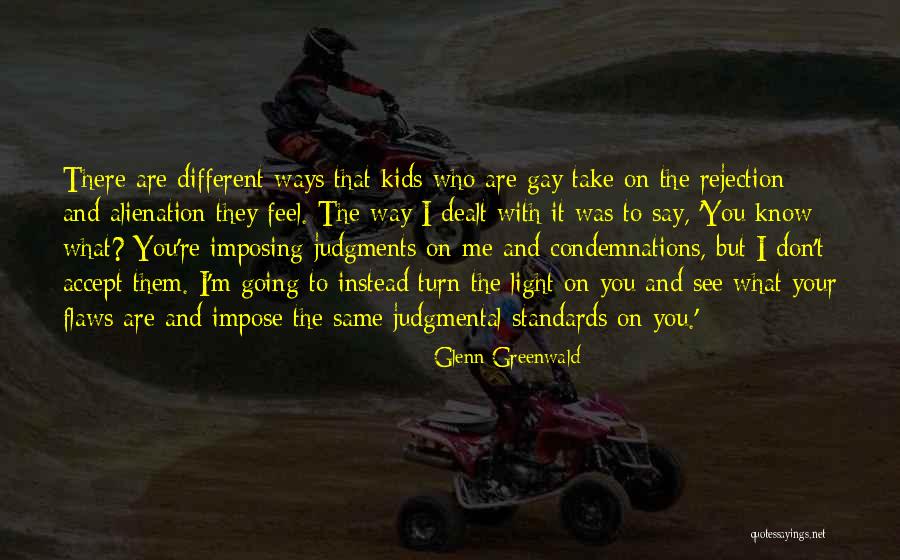 Take Your Turn Quotes By Glenn Greenwald Take Your Turn Quotes By Glenn Greenwald