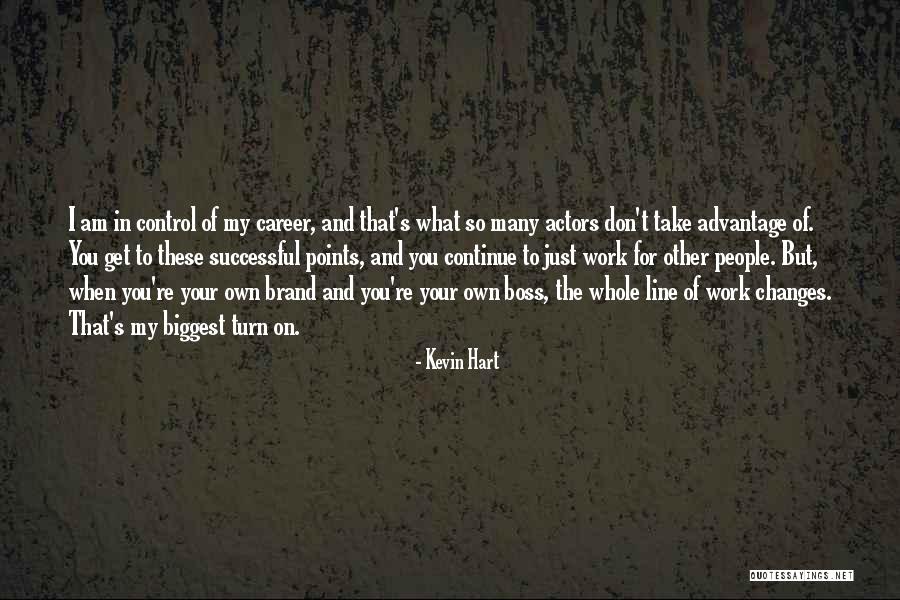 Take Your Turn Quotes By Kevin Hart Take Your Turn Quotes By Kevin Hart