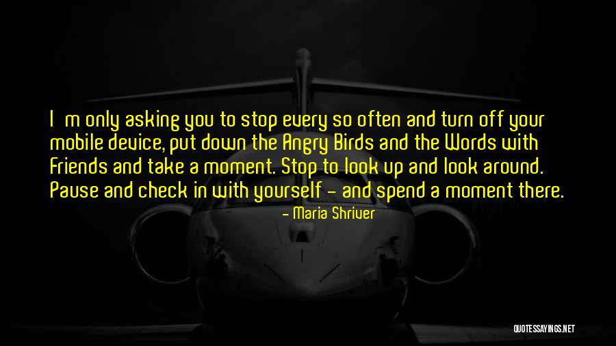 Take Your Turn Quotes By Maria Shriver Take Your Turn Quotes By Maria Shriver