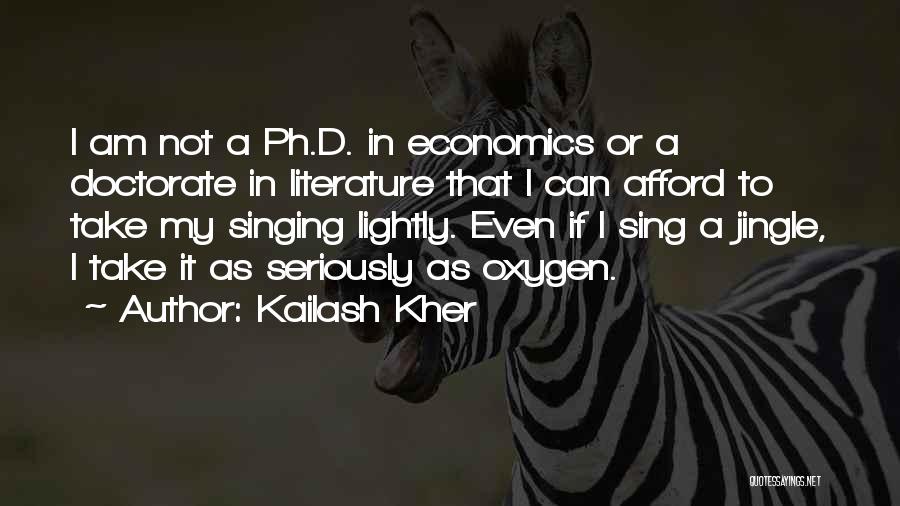 Take Yourself Lightly Quotes By Kailash Kher