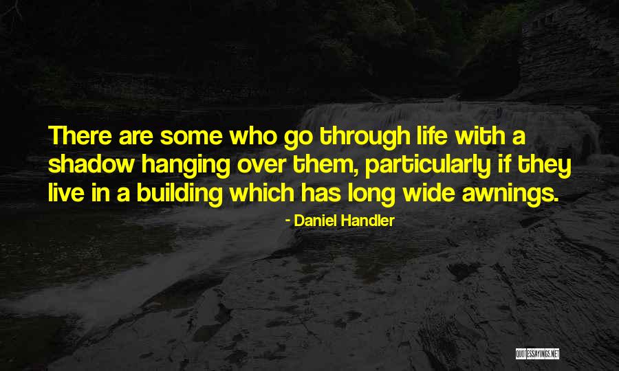 Takeaki Wada Quotes By Daniel Handler Takeaki Wada Quotes By Daniel Handler