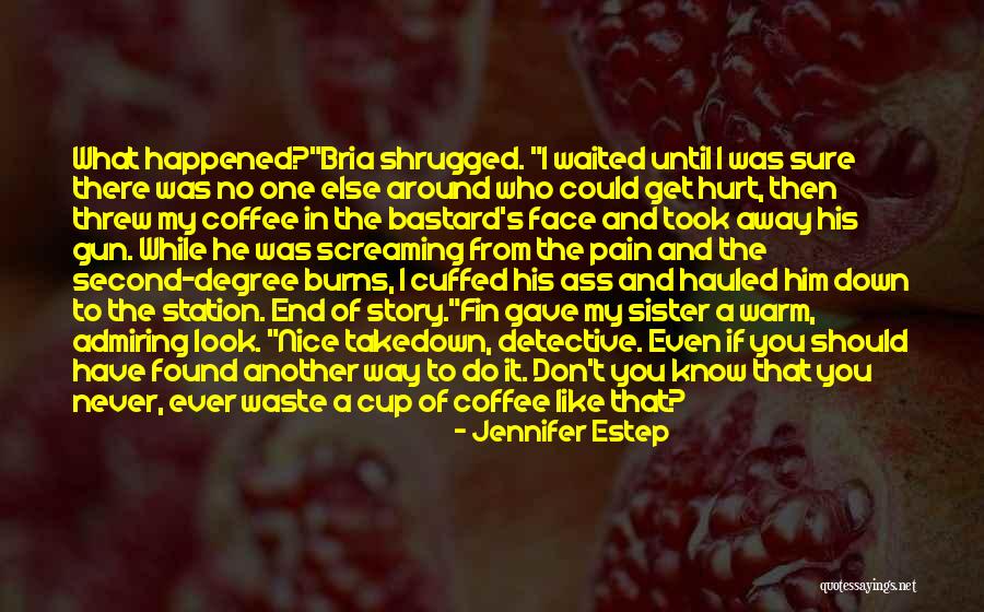 Takedown Quotes By Jennifer Estep Takedown Quotes By Jennifer Estep