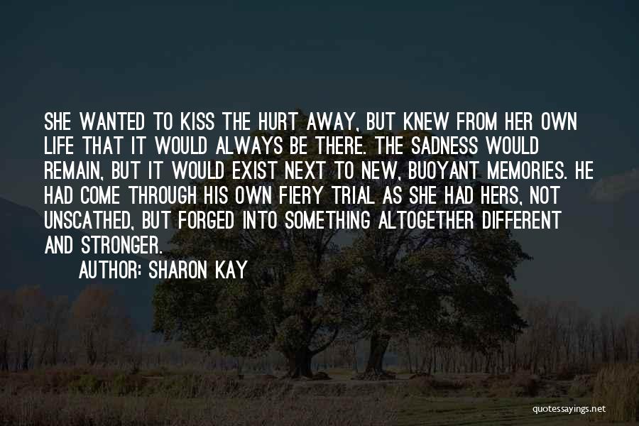 Takegawa Grom Quotes By Sharon Kay