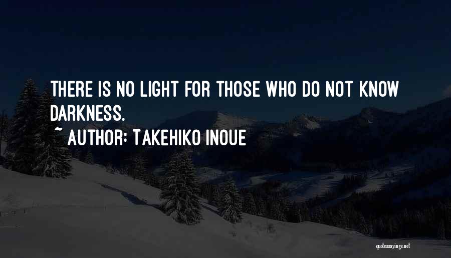 Takehiko Inoue Quotes 289841