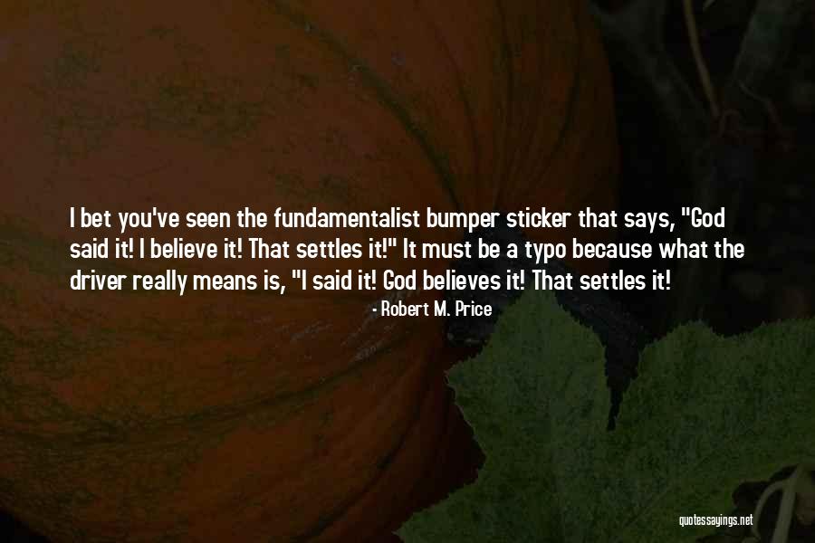 Takehito Haikyuu Quotes By Robert M. Price Takehito Haikyuu Quotes By Robert M. Price