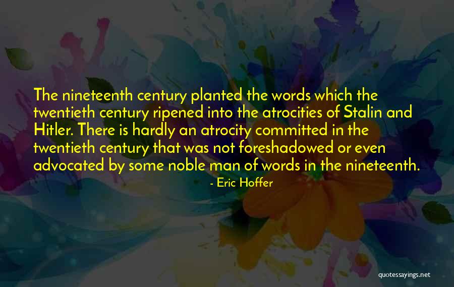 Takeko Samurai Quotes By Eric Hoffer Takeko Samurai Quotes By Eric Hoffer