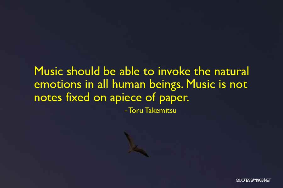 Takemitsu Quotes By Toru Takemitsu Takemitsu Quotes By Toru Takemitsu