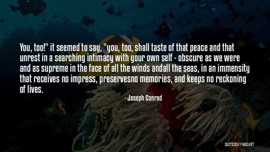 Takemori Law Quotes By Joseph Conrad