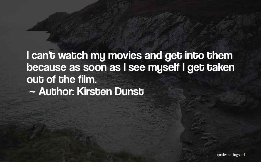 Taken 2 Film Quotes By Kirsten Dunst